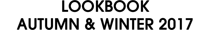 LOOKBOOK AUTUMN & WINTER 2017