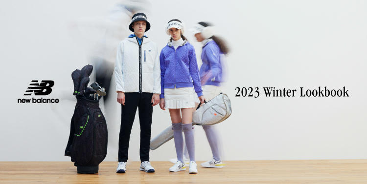 Lookbook / 2023 Winter｜New Balance Golf Japan Official Web Site